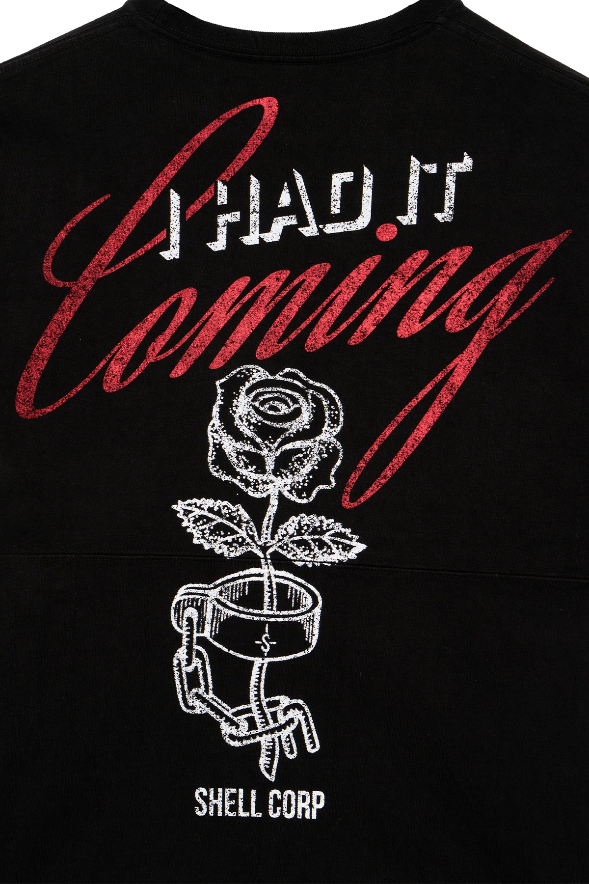 HAD IT COMING CHOP TEE